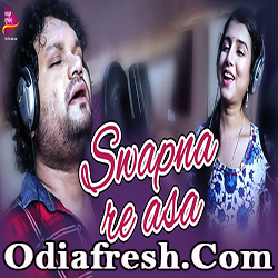 Swapna Re Asa Odia Album Song